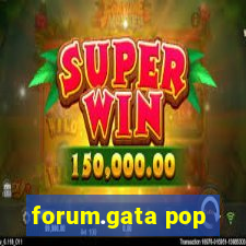 forum.gata pop